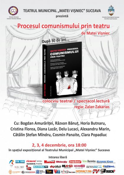 Procesul comunismului prin teatru - Colocviu teatral/ Spectacol lectură,  după texte de Matei Vișniec