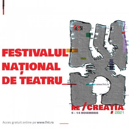 Programul FESTIVALULUI NAȚIONAL DE TEATRU