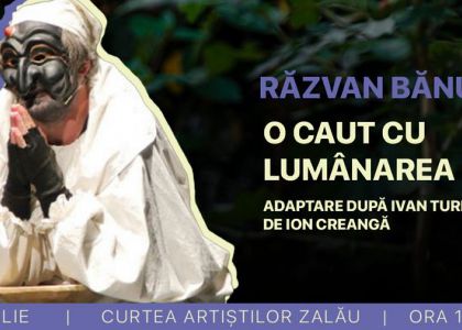 Spectacolul „O caut cu lumânarea” invitat la Festivalului Curtea Artiștilor Zalău, ediția 2022.