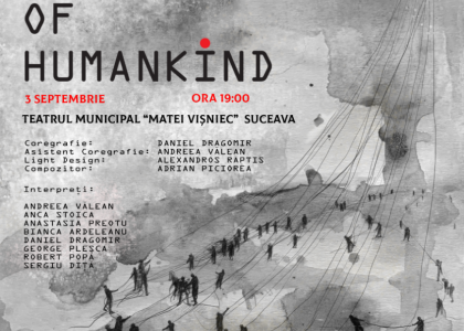 The Last Raid of HumanKind, un nou spectacol de dans contemporan pe scena Teatrului Municipal „Matei Vișniec” Suceava