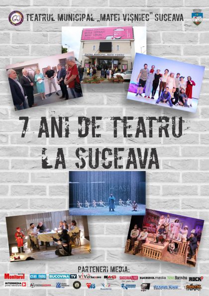 „7 ani de teatru la Suceava” - Povestea merge mai departe