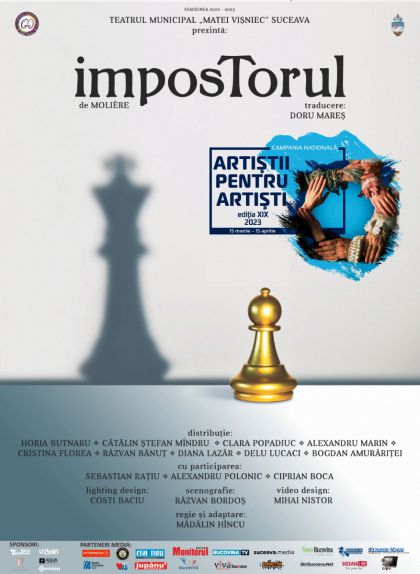 IMPOSTORUL, de Molière, regia Mădălin Hîncu, în cadrul Campaniei Naţionale „Artiştii pentru artişti"