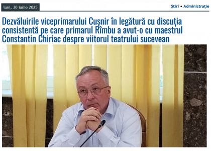 Dezvăluirile viceprimarului Cușnir în legătură cu discuția consistentă pe care primarul Rîmbu a avut-o cu maestrul Constantin Chiriac despre viitorul teatrului sucevean