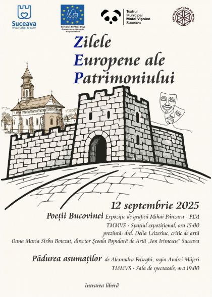 Suceava celebrează Zilele Europene ale Patrimoniului!