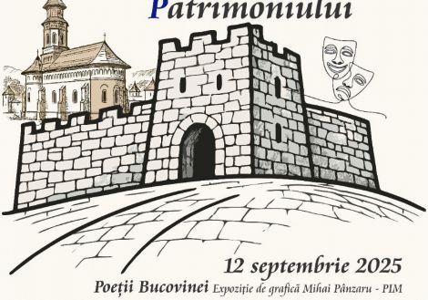 Suceava celebrează Zilele Europene ale Patrimoniului!