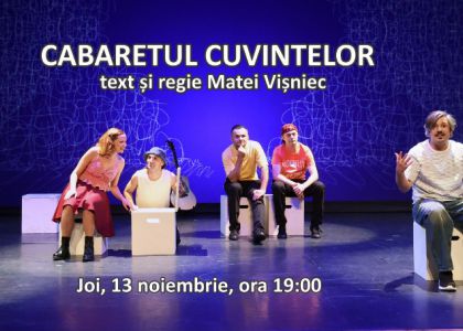 13 / Joi / 19:00 - Cabaretul cuvintelor