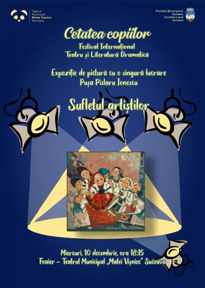 Expoziția lucrării „Sufletul artiștilor” semnată de pictorița Pușa Pîslaru Ionescu, miercuri, 10 decembrie, ora 18:15