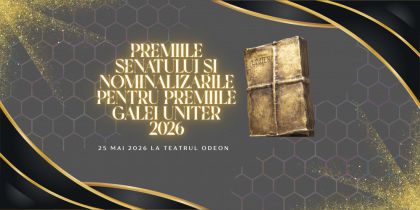 Premiile Senatului și nominalizările pentru Premiile Galei UNITER 2026