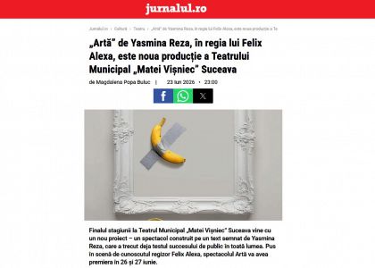 „Artă” de Yasmina Reza, în regia lui Felix Alexa, este noua producție a Teatrului Municipal „Matei Vișniec” Suceava