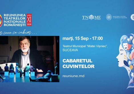Teatrul Municipal „Matei Vișniec” Suceava revine la Chișinău cu spectacolul „Cabaretul cuvintelor”, scris și regizat de Matei Vișniec
