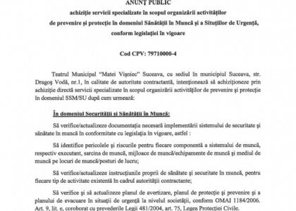 Anunț achiziție directă servicii specialitate în scopul organizării activităților de prevenire și protecție în domeniul SSM_SU, conform legilslației în vigoare