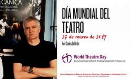 Mesaj de Ziua Mondială a Teatrului 2019-Carlos CELDRÁN, Cuba, Institutul Internațional de Teatru – ITI Organizația Mondială a Artelor Performative