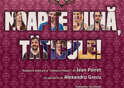 „Noapte bună, tăticule!” - pe scena Teatrului Academic Muzical-Dramatic Olga Kobyleanska din Cernăuți