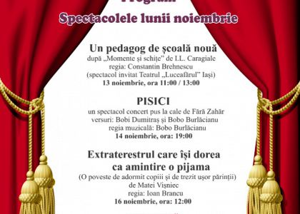 Programul spectacolelor lunii noiembrie 2019 la Teatrul Municipal „Matei Vișniec” Suceava