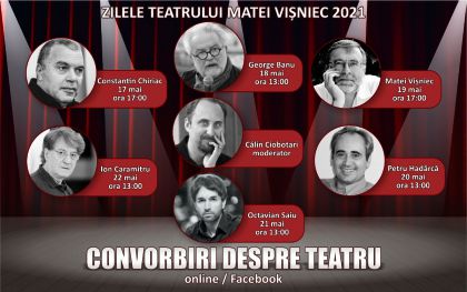 Convorbiri despre teatru. Călin Ciobotari în dialog cu George Banu -