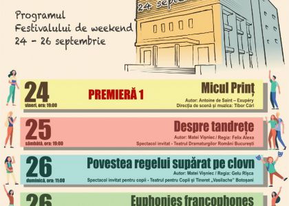 Programul Festivalului de weekend - 6 ani de teatru la Suceava