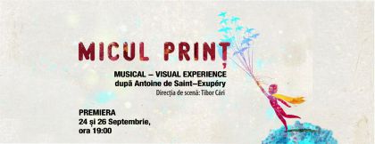 Micul Prinț - 24 septembrie, ora 19:00 - Premieră 1