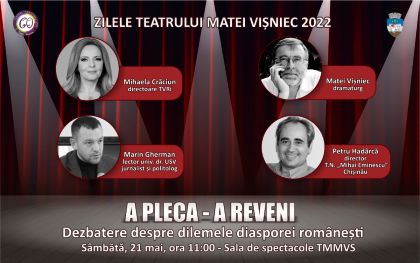 A pleca, a reveni – dezbatere despre problemele diasporei românești