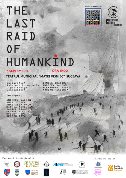 The Last Raid of HumanKind, un nou spectacol de dans contemporan pe scena Teatrului Municipal „Matei Vișniec” Suceava