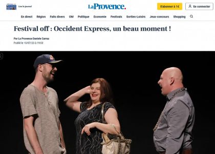 Festival off : Occident Express, un beau moment !