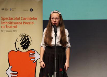 Evenimentul Spectacolul Cuvintelor - Îmbrațișarea Poeziei cu Teatrul, dedicat Zilei Culturii Naționale - ziua a 3-a (partea a II-a)