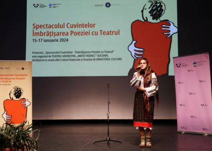 Evenimentul Spectacolul Cuvintelor - Îmbrațișarea Poeziei cu Teatrul, dedicat Zilei Culturii Naționale - ziua a 3-a (partea a II-a)