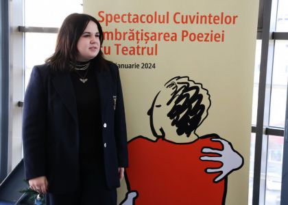 Evenimentul Spectacolul Cuvintelor - Îmbrațișarea Poeziei cu Teatrul, dedicat Zilei Culturii Naționale - ziua a 3-a (partea a III-a)