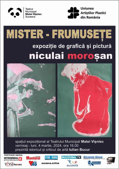 „MISTER - FRUMUSEȚE”, expoziție de grafică și pictură a artistului plastic Niculai Moroșan