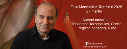 Mesajului Internațional pentru Ziua Mondială a Teatrului 2025