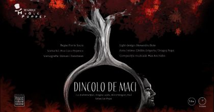 Spectacolul „Dincolo de maci” se reprogramează pentru data de 4 noiembrie