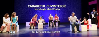 13 / Joi / 19:00 - Cabaretul cuvintelor