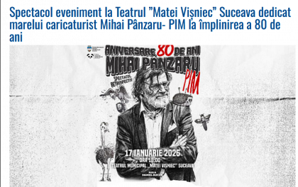 Spectacol eveniment la Teatrul ”Matei Vișniec” Suceava dedicat marelui caricaturist Mihai Pânzaru- PIM la împlinirea a 80 de ani