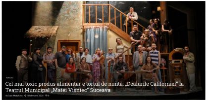 Cel mai toxic produs alimentar e tortul de nuntă: „Dealurile Californiei” la Teatrul Municipal „Matei Vișniec” Suceava