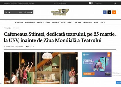 Cafeneaua Științei, dedicată teatrului, pe 25 martie, la USV, înainte de Ziua Mondială a Teatrului