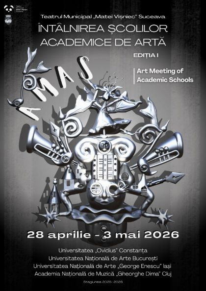 Festivalul „Întâlnirea Școlilor Academice de Artă” - AMAS