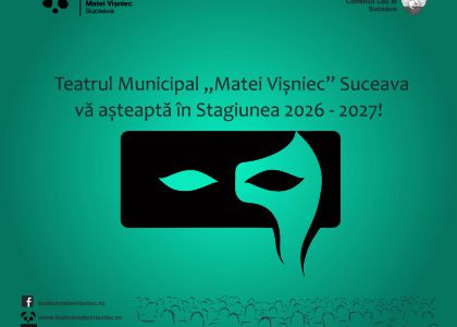 Teatrul Municipal „Matei Vișniec” Suceava mulțumește colaboratorilor și întregii comunități pentru cele zece stagiuni teatrale