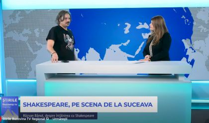 Shakespeare, pe scena de la Suceava