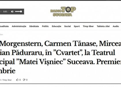 Maia Morgenstern, Carmen Tănase, Mircea Rusu și Adrian Păduraru, în ”Cvartet”, la Teatrul Municipal ”Matei Vișniec” Suceava. Premiera, pe 7 noiembrie